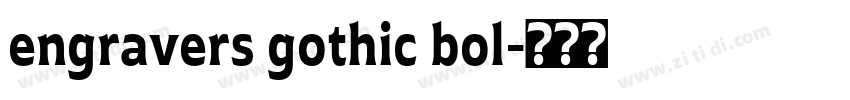 engravers gothic bol字体转换